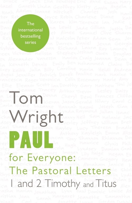 Paul for Everyone : The Pastoral Letters: 1 and 2 Timothy and Titus (Paperback)