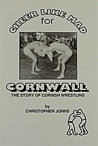 Cheer Like Mad for Cornwall (Paperback)