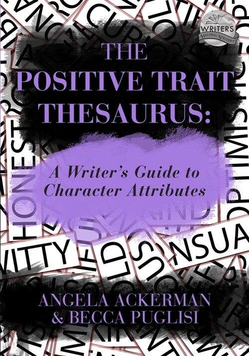 The Positive Trait Thesaurus (Paperback)
