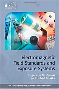 Electromagnetic Field Standards and Exposure Systems (Hardcover)