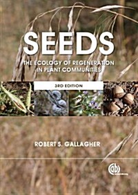 Seeds : The Ecology of Regeneration in Plant Communities (Hardcover, 3 ed)