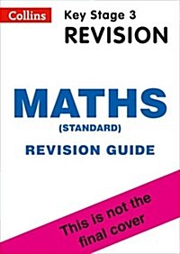 KS3 Maths Foundation Level Revision Guide : Ideal for Years 7, 8 and 9 (Paperback)