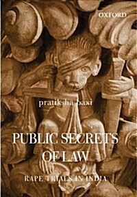 Public Secrets of Law: Rape Trials in India (Hardcover)