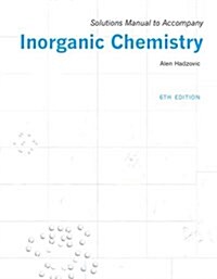Solutions manual to accompany Inorganic Chemistry 6th edition (Paperback, 6 Revised edition)