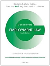 Employment Law Concentrate : Law Revision and Study Guide (Paperback, 4 Rev ed)