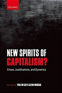 New Spirits of Capitalism? : Crises, Justifications, and Dynamics (Paperback)