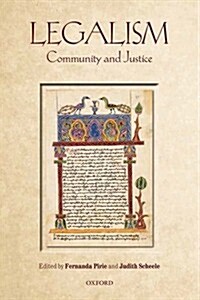 Legalism : Community and Justice (Hardcover)