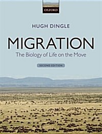 Migration : The Biology of Life on the Move (Hardcover, 2 Revised edition)