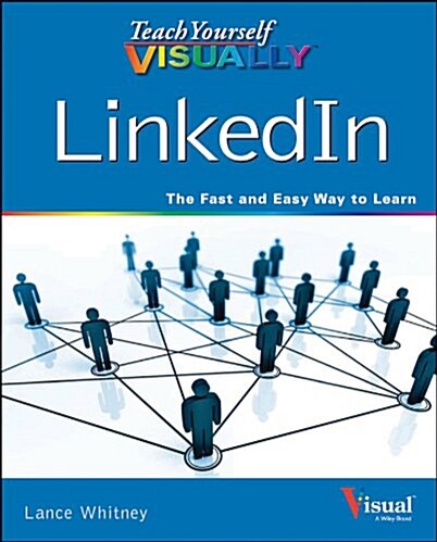 Teach Yourself Visually LinkedIn (Paperback)