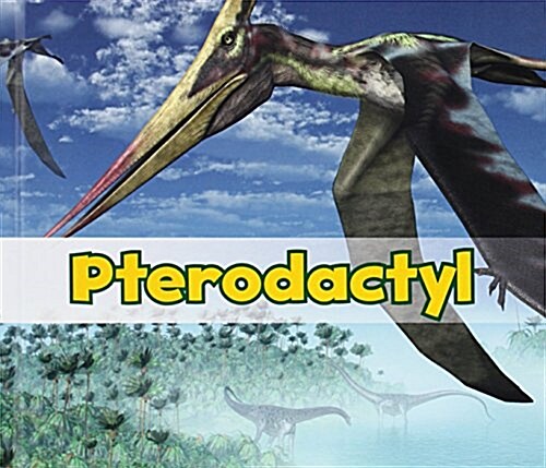 Pterodactyl (Hardcover)