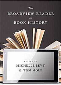 The Broadview Reader in Book History (Paperback)