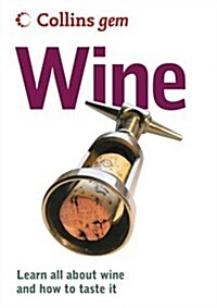 Collins Gem Wine: Learn All About Wine and How to Taste It (Paperback)