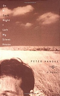 On a Dark Night I Left My Silent House (Hardcover, 1st)