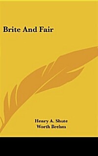 Brite and Fair (Hardcover)