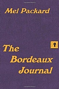 The Bordeaux Journal (Paperback)