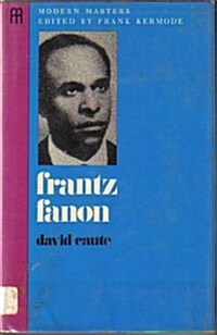 Frantz Fanon (Modern Masters) (Hardcover, First Edition)