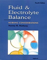Fluid & Electrolyte Balance: Nursing Considerations (Paperback, 4th)