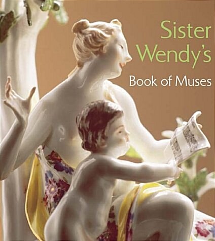 Sister Wendys Book of Muses (Hardcover)