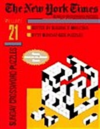 New York Times Sunday Crossword Puzzles, Volume 21 (The New York Times) (Paperback)