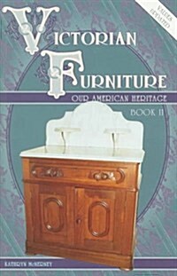 Victorian Furniture: Our American Heritage (Paperback)
