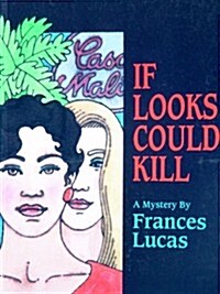 If Looks Could Kill (Paperback)