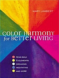 Color Harmony for Better Living (Paperback)