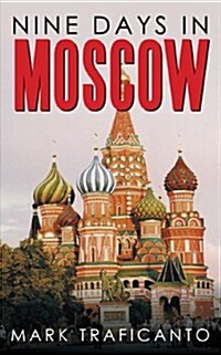 Nine Days in Moscow (Paperback)