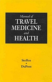 Manual of Travel Medicine and Health (Paperback)