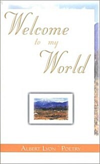 Welcome to My World (Paperback, 0)