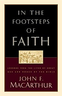 In the Footsteps of Faith (Paperback)