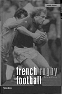French Rugby Football: A Cultural History (Paperback)