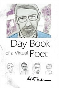 Day Book of a Virtual Poet (Paperback)