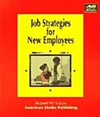 Job Strategies for New Employees (Paperback)