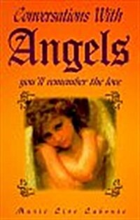 Conversations With Angels (Paperback, 2nd)