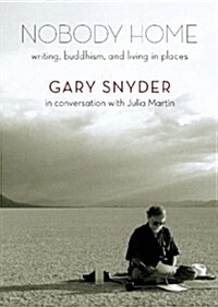 Nobody Home: Writing, Buddhism, and Living in Places (Paperback)