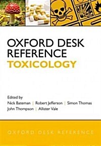 Oxford Desk Reference: Toxicology (Hardcover)