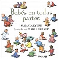 Bebes En Todas Partes (Hardcover)