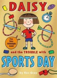 Daisy and the trouble with sports day