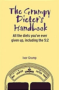 The Grumpy Dieters Handbook (Hardcover)