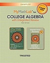 Mylab Math College Algebra with Integrated Review Worksheets Plus New Mylab Math with Pearson Etext, Access Card Package [With Access Code] (Paperback)