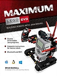 Maximum Lego Ev3: Building Robots with Java Brains (Paperback)