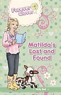Matildas Lost and Found: Volume 5 (Paperback)