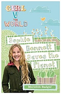 Sophie Bennett Saves the Planet (Paperback)