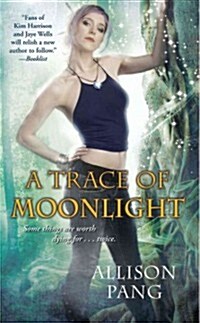 A Trace of Moonlight (Paperback)