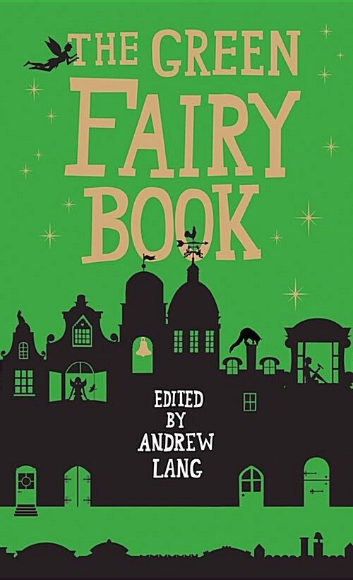 The Green Fairy Book (Hardcover)