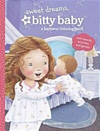 Sweet Dreams, Bitty Baby: A Bedtime Coloring Book (Paperback)