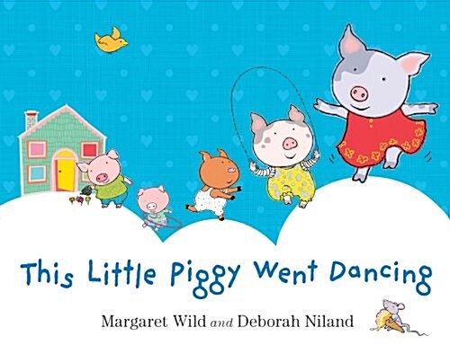 This Little Piggy Went Dancing (Hardcover)