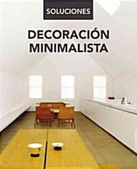 Decoraci줻 minimalista / Minimalist Decor (Paperback)