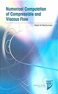 Numerical Computation of Compressible and Viscous Flow (Hardcover)
