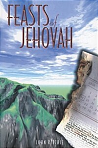 Feasts of Jehovah (Paperback, Revised)